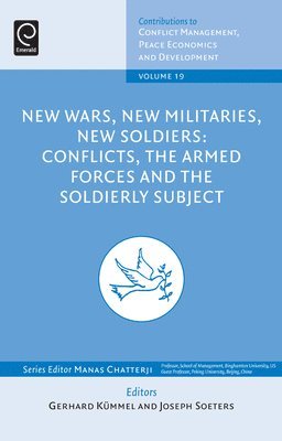Gerhard Kummel, Joseph Soeters - New Wars, New Militaries, New Soldiers?, Inbunden
