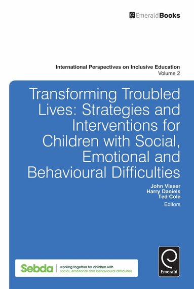 John Visser, Harry Daniels, Ted Cole, Chris Forlin - Transforming Troubled Lives, Inbunden