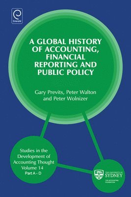 Global History of Accounting, Financial Reporting and Public Policy 1