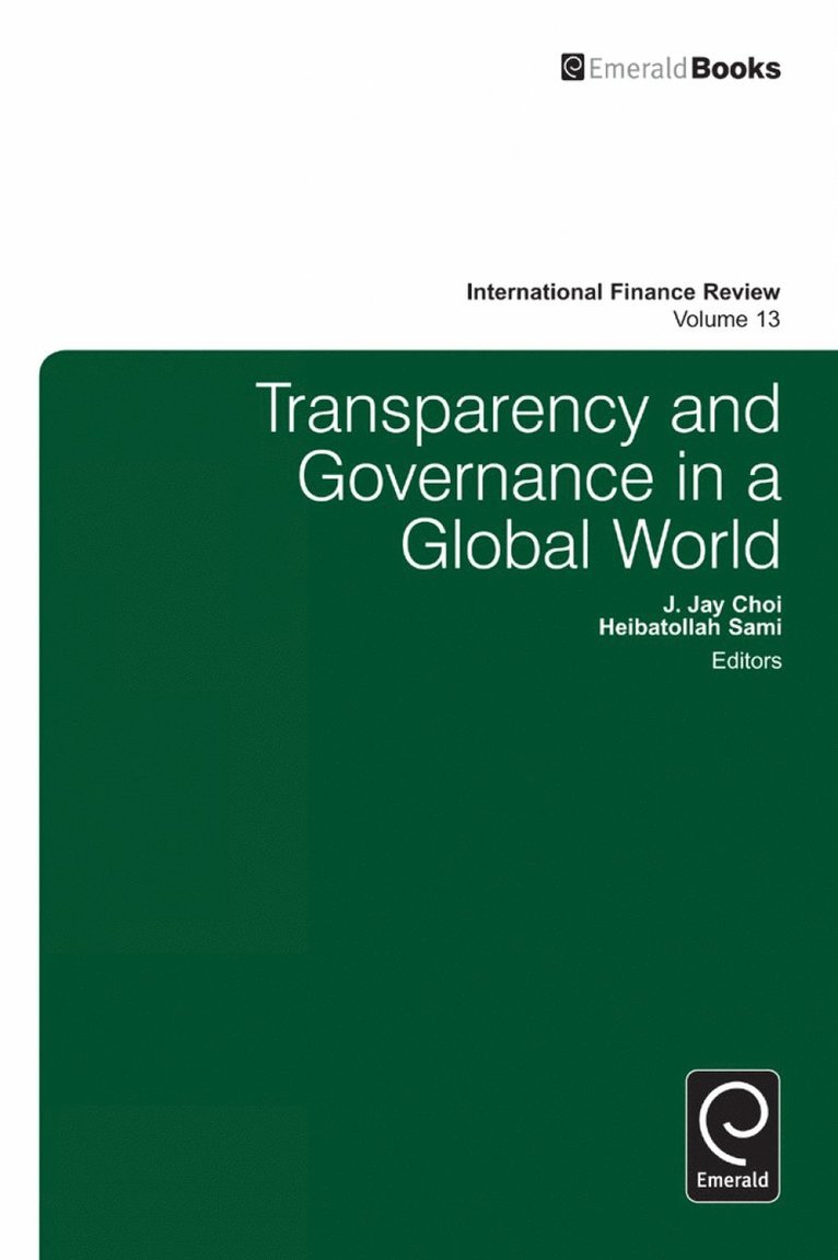 J. Jay Choi, Heibatollah Sami, Suk-Joong Kim - Transparency in Information and Governance, Inbunden