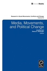 bokomslag Media, Movements, and Political Change
