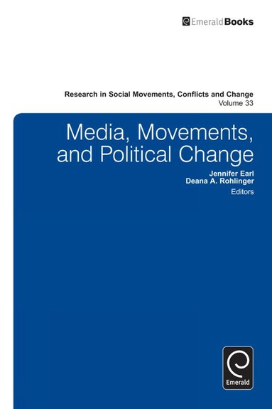Jennifer S. Earl, Deana A. Rohlinger - Media, Movements, and Political Change, Inbunden