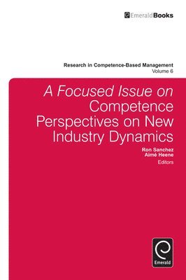 focussed Issue on Competence Perspectives on New Industry Dynamics