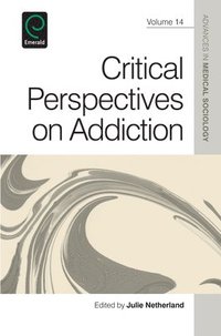 bokomslag Critical Perspectives on Addiction