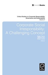 bokomslag Corporate Social Irresponsibility