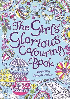 The Girls' Glorious Colouring Book 1