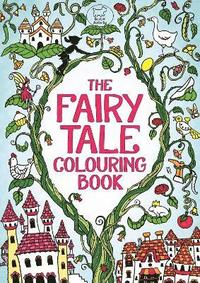 bokomslag The Fairy Tale Colouring Book