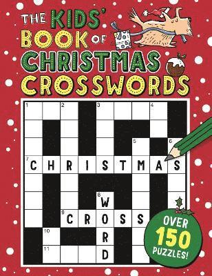 bokomslag The Kids Book of Christmas Crosswords