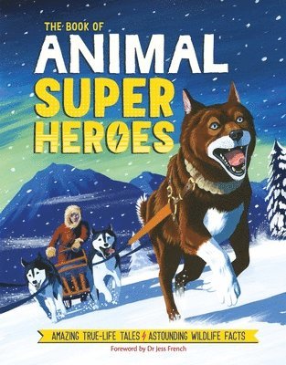 bokomslag The Book of Animal Superheroes