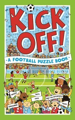 Kick Off! A Football Puzzle Book 1