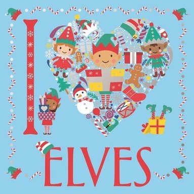 bokomslag I Heart Elves
