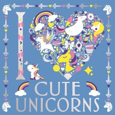 I Heart Cute Unicorns 1