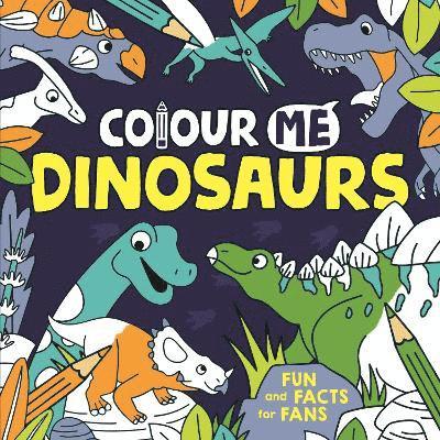Colour Me: Dinosaurs 1