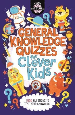 bokomslag General Knowledge Quizzes for Clever Kids