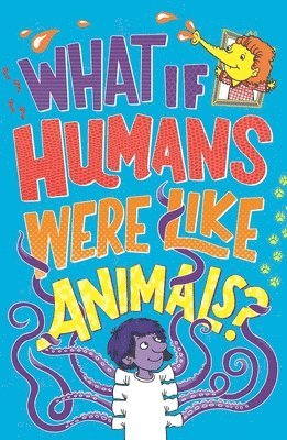 What If Humans Were Like Animals? 1