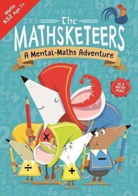 bokomslag The Mathsketeers  A Mental Maths Adventure