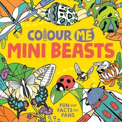 Colour Me: Mini Beasts 1