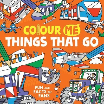 Colour Me: Things That Go 1