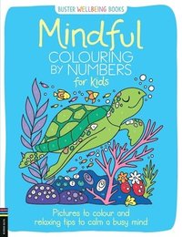 bokomslag Mindful Colouring by Numbers for Kids