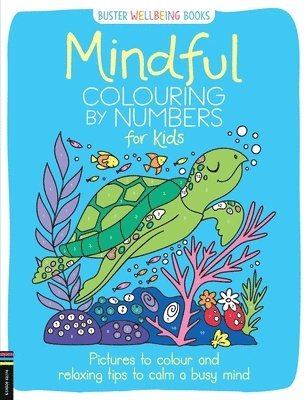 Mindful Colouring by Numbers for Kids 1