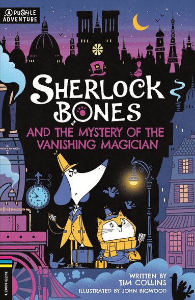 Tim Collins, Frances Evans - Sherlock Bones and the Mystery of the Vanishing Magician, Häftad
