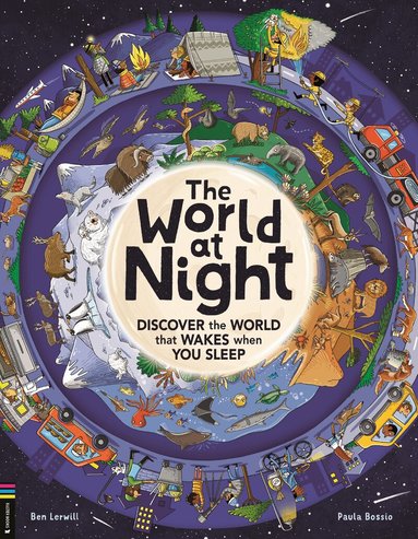 Ben Lerwill - World at Night, Inbunden