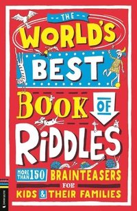 bokomslag The Worlds Best Book of Riddles