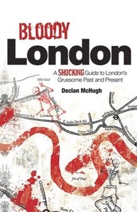 bokomslag Bloody London