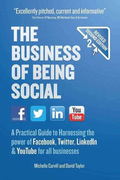 Michelle Carvill, David Taylor - Business of Being Social 2nd Edition, Häftad