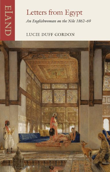 Lucie Duff Gordon - Letters from Egypt, Häftad
