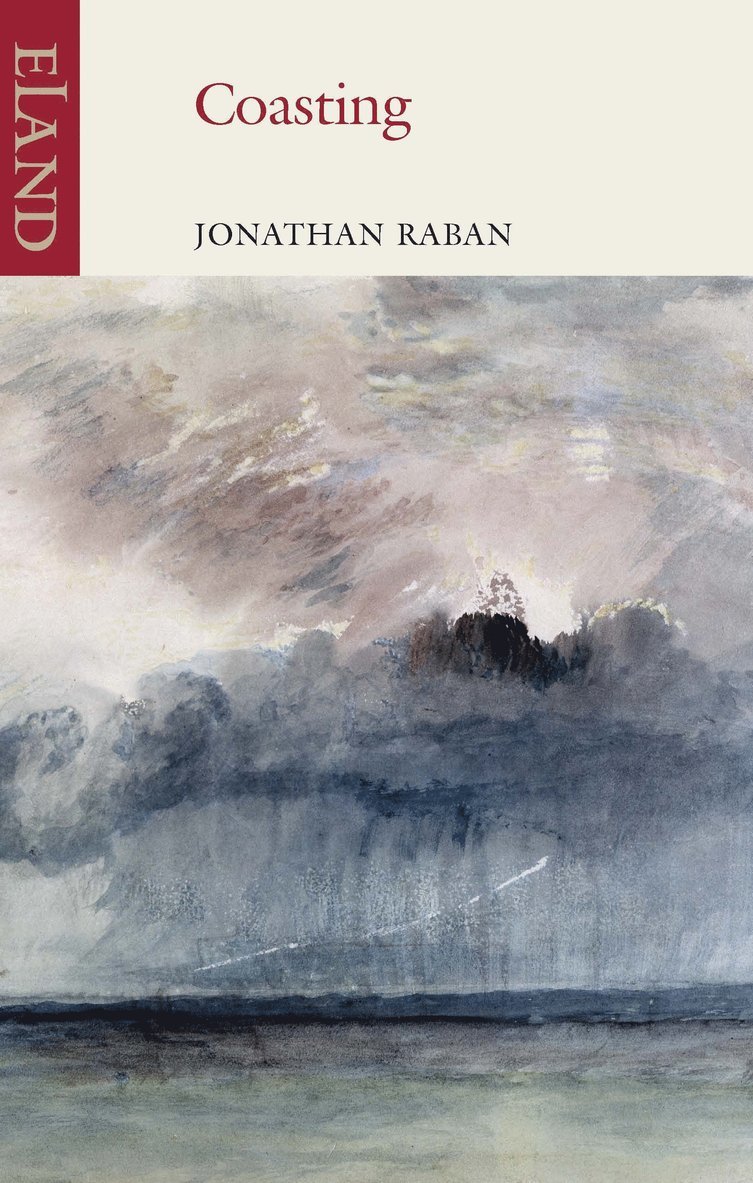 Jonathan Raban - Coasting, Häftad