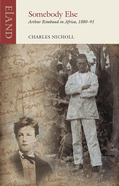 Charles Nicholl - Somebody Else, Häftad