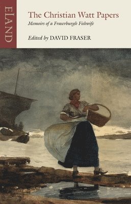 Christian Watt, David Fraser - Christian Watt Papers, Häftad
