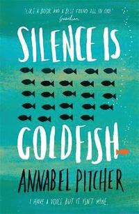 bokomslag Silence is Goldfish