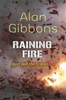 Alan Gibbons - Raining Fire, Häftad