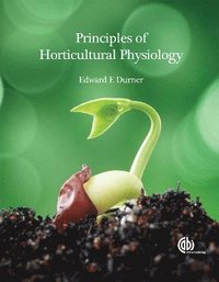 bokomslag Principles of Horticultural Physiology