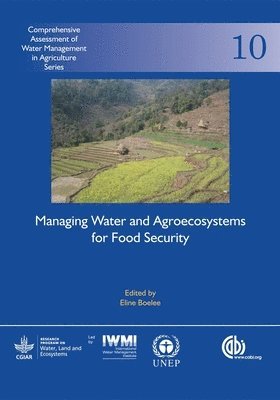 Eline Boelee - Managing Water and Agroecosystems for Food Security, Inbunden