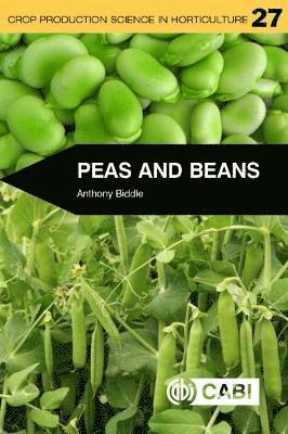 Anthony J. Biddle, UK) Biddle, Anthony J. (Formerly Processors and Growers Research Organisation, Anthony J Biddle - Peas and Beans, Häftad
