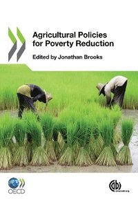 bokomslag Agricultural Policies for Poverty Reduction