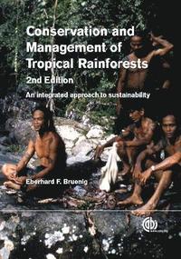 bokomslag Conservation and Management of Tropical Rainforests