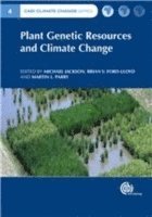 Michael Jackson, Brian Ford-Lloyd, Martin Parry - Plant Genetic Resources and Climate Change, Inbunden