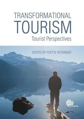 Yvette Reisinger - Transformational Tourism, Inbunden