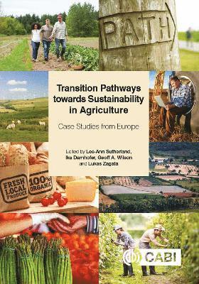 Transition Pathways towards Sustainability in Agriculture 1