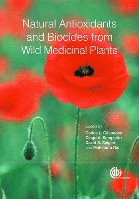 bokomslag Natural Antioxidants and Biocides from Wild Medicinal Plants