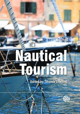 Tihomir Lukovic - Nautical Tourism, Inbunden