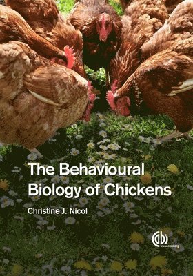 Behavioural Biology of Chickens, The 1