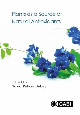 Plants as a Source of Natural Antioxidants 1