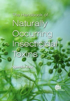 Handbook of Naturally Occurring Insecticidal Toxins, The 1