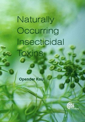 Handbook of Naturally Occurring Insecticidal Toxins, The 1