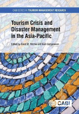 Tourism Crisis and Disaster Management in the Asia-Pacific 1